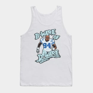 B WARE of D WARE DEMARCUS Tank Top